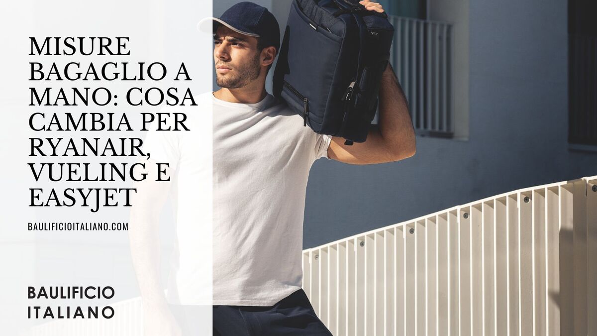 bagaglio a mano Ryanair Vueling Easyjet